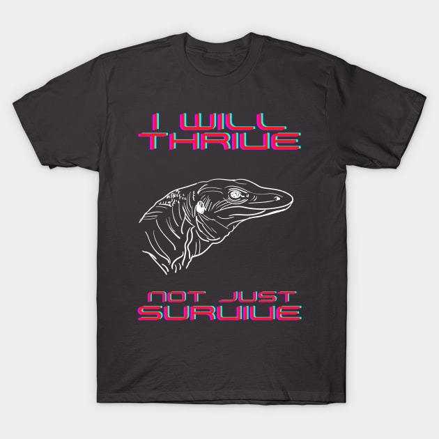 I Will Thrive T-Shirt by Archie's Angels Store